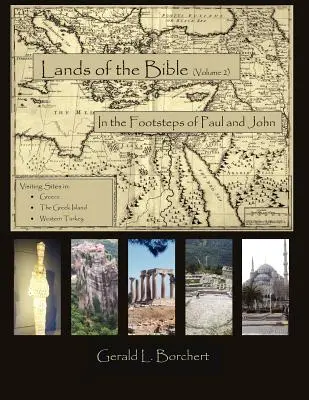 Tierra de la Biblia: Tras los pasos de Pablo y Juan - Land of the Bible: In the Steps of Paul and John