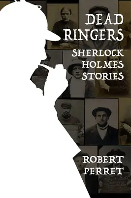 Dead Ringers Historias de Sherlock Holmes - Dead Ringers Sherlock Holmes Stories