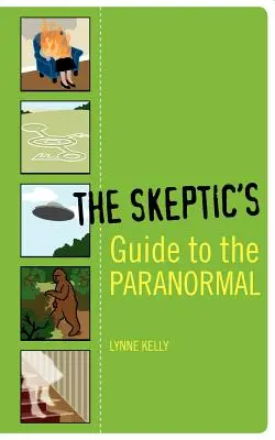 La guía del escéptico sobre lo paranormal - The Skeptic's Guide to the Paranormal