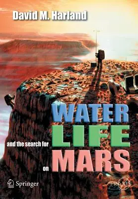 El agua y la búsqueda de vida en Marte - Water and the Search for Life on Mars