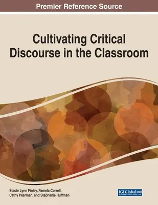 Cultivar el discurso crítico en el aula - Cultivating Critical Discourse in the Classroom