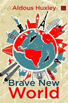 Un mundo feliz - Brave New World