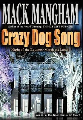 Canción del Perro Loco: La noche del equinoccio/Marcha el cordero - Crazy Dog Song: Night of the Equinox/March the Lamb