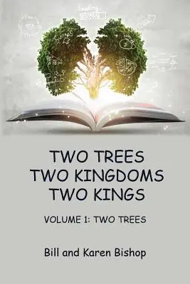 Dos árboles, dos reinos, dos reyes: Vol 1: Dos árboles - Two Trees, Two Kingdoms, Two Kings: Vol 1: Two Trees