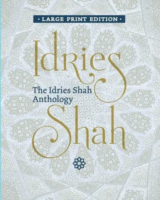 Antología de Idries Shah - The Idries Shah Anthology