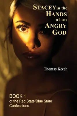 Stacey en manos de un Dios furioso - Stacey in the Hands of an Angry God