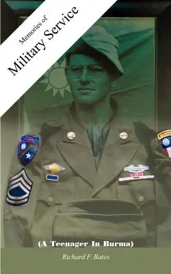 Recuerdos del servicio militar: (Un adolescente en Birmania) - Memories of Military Service: (A Teenager In Burma)