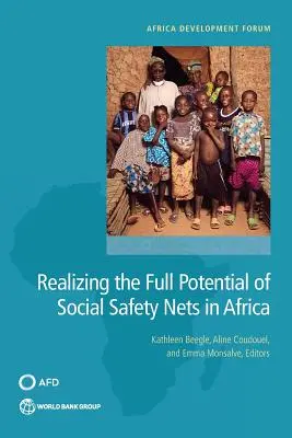 Aprovechar todo el potencial de las redes de seguridad social en África - Realizing the Full Potential of Social Safety Nets in Africa