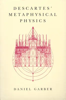 La física metafísica de Descartes - Descartes' Metaphysical Physics