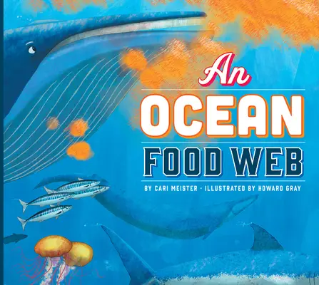 Una red alimentaria oceánica - An Ocean Food Web