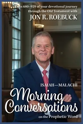 Conversaciones matinales sobre la palabra profética: Isaías-Malaquías - Morning Conversations on the Prophetic Word: Isaiah-Malachi