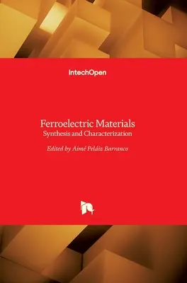 Materiales ferroeléctricos: Síntesis y caracterización - Ferroelectric Materials: Synthesis and Characterization