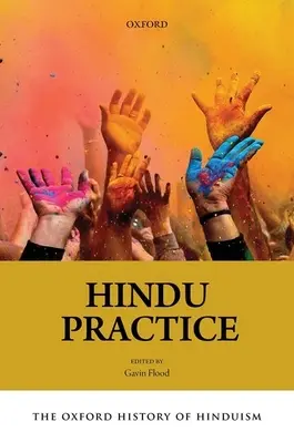 The Oxford History of Hinduism: Práctica hindú - The Oxford History of Hinduism: Hindu Practice