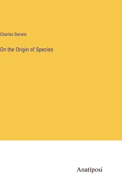 Sobre el origen de las especies - On the Origin of Species