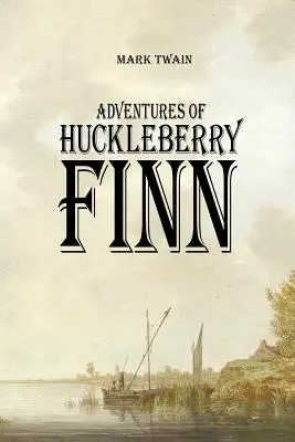 Las aventuras de Huckleberry Finn - Adventures of Huckleberry Finn