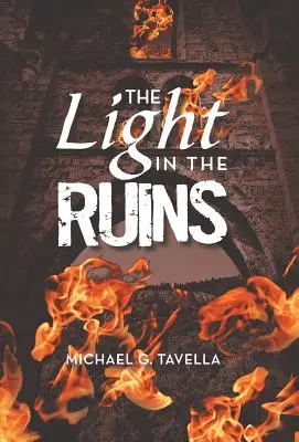 La luz en las ruinas - The Light in the Ruins