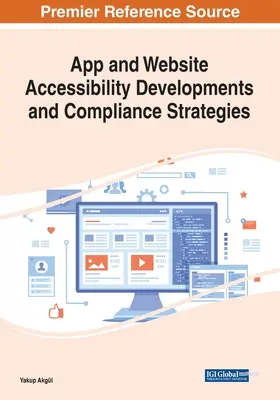 Desarrollos y estrategias de cumplimiento en materia de accesibilidad de aplicaciones y sitios web - App and Website Accessibility Developments and Compliance Strategies