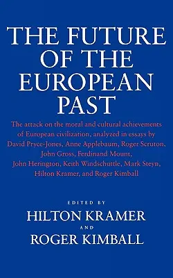 El futuro del pasado europeo - The Future of the European Past