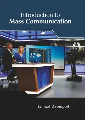 Introducción a la comunicación de masas - Introduction to Mass Communication
