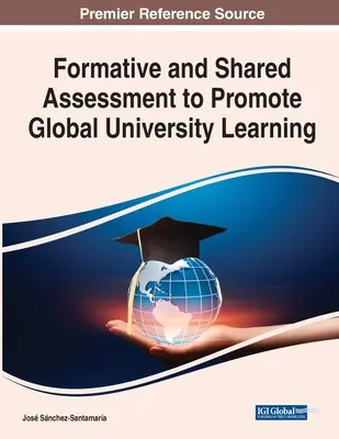 Evaluación formativa y compartida para promover el aprendizaje universitario global - Formative and Shared Assessment to Promote Global University Learning