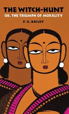 La caza de brujas, o el triunfo de la moral - The Witch-Hunt; Or, the Triumph of Morality