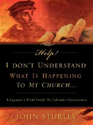 AYUDA No entiendo qué le pasa a mi Iglesia. - HELP! I Don't Understand What Is Happening To My Church.