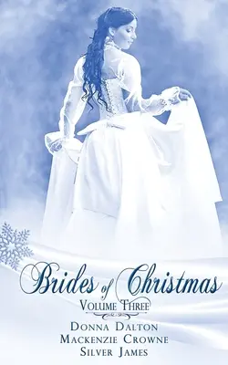 Novias de Navidad Volumen Tres - Brides Of Christmas Volume Three