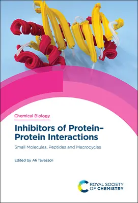 Inhibidores de las Interacciones Proteína-Proteína: Moléculas pequeñas, péptidos y macrociclos - Inhibitors of Protein-Protein Interactions: Small Molecules, Peptides and Macrocycles