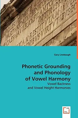 Fundamento fonético y fonología de la armonía vocálica - Phonetic Grounding and Phonology of Vowel Harmony