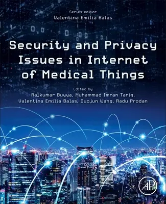Cuestiones de seguridad y privacidad en el Internet de los objetos médicos - Security and Privacy Issues in Internet of Medical Things