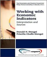 Trabajar con indicadores económicos: Interpretación y fuentes - Working with Economic Indicators: Interpretation and Sources