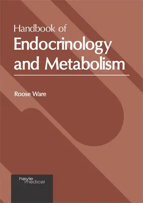 Manual de endocrinología y metabolismo - Handbook of Endocrinology and Metabolism