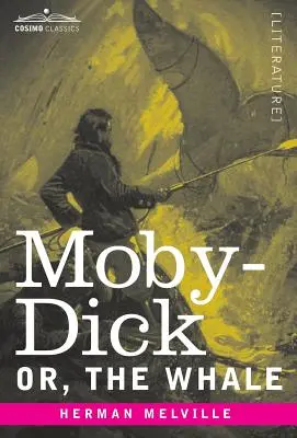 Moby-Dick; O, La ballena - Moby-Dick; Or, The Whale