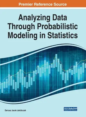 Análisis de datos mediante modelos probabilísticos en estadística - Analyzing Data Through Probabilistic Modeling in Statistics