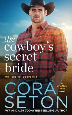 La novia secreta del vaquero - The Cowboy's Secret Bride