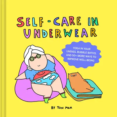 Autocuidado en ropa interior - Self-Care in Underwear