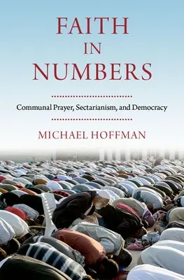 La fe en los números: Religión, sectarismo y democracia - Faith in Numbers: Religion, Sectarianism, and Democracy