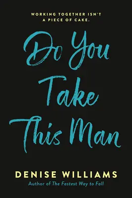 ¿Te llevas a este hombre? - Do You Take This Man