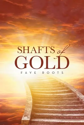 Fustes de oro - Shafts of Gold