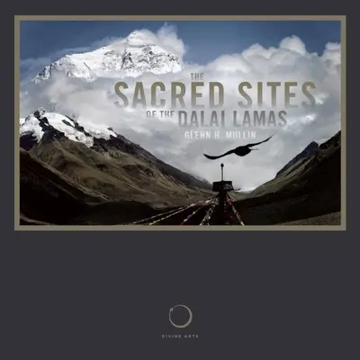 Los lugares sagrados de los Dalai Lamas - The Sacred Sites of the Dalai Lamas