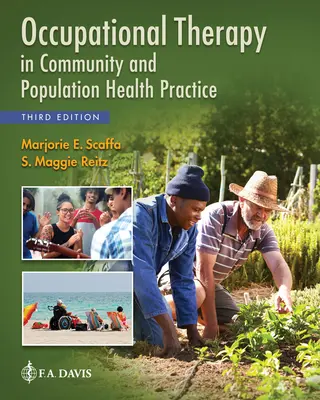 Terapia ocupacional en la práctica de la salud comunitaria y de la población - Occupational Therapy in Community and Population Health Practice