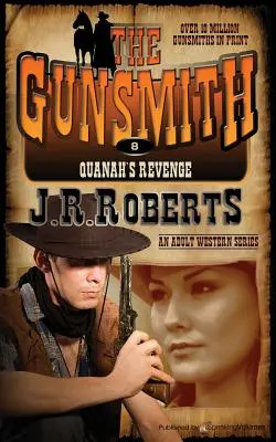 La venganza de Quanah: El armero - Quanah's Revenge: The Gunsmith