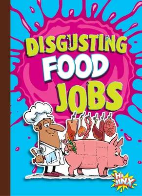 Empleos repugnantes en alimentación - Disgusting Food Jobs