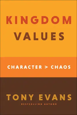 Valores del Reino - Carácter por encima del caos - Kingdom Values - Character Over Chaos