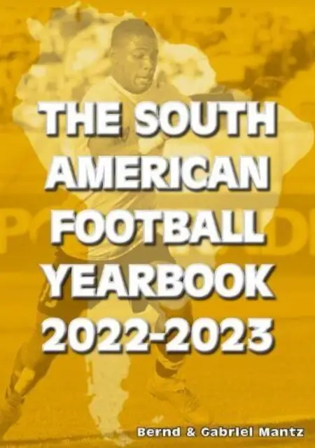 Anuario del Fútbol Sudamericano 2022-2023 - South American Football Yearbook 2022-2023