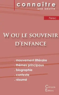 Ficha de lectura W ou le Souvenir d'enfance de Perec (Análisis literario de referencia y resumen completo) - Fiche de lecture W ou le Souvenir d'enfance de Perec (Analyse littraire de rfrence et rsum complet)