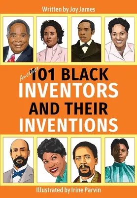 Otros 101 inventores negros y sus inventos - Another 101 Black Inventors and their Inventions