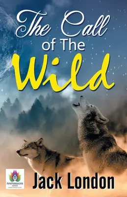 La llamada de lo salvaje - The Call of the Wild