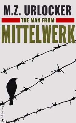 El hombre de Mittelwerk - The Man from Mittelwerk