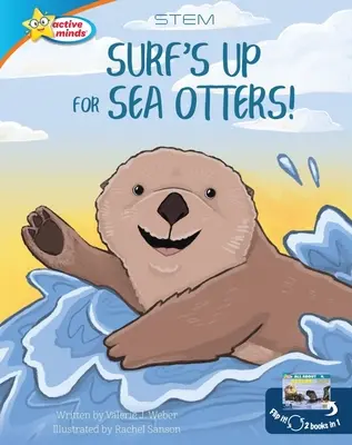 Surf's Up for Sea Otters / Todo sobre las nutrias - Surf's Up for Sea Otters / All about Otters